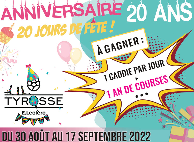 anniversaire landes leclerc tyrosse